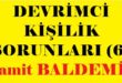 DEVRİMCİ KİŞİLİK SORUNLARI (6) Hamit BALDEMİR