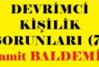 DEVRİMCİ KİŞİLİK SORUNLARI (7) Hamit BALDEMiR